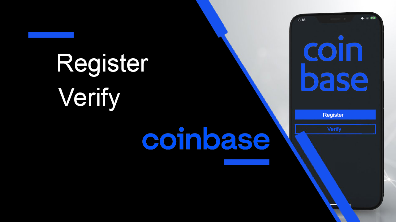 How to Register and Verify Account in Coinbase